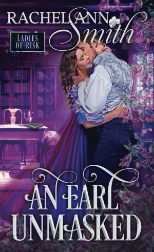 An Earl Unmasked (Ladies of Risk) Paperback  April 25, 2025