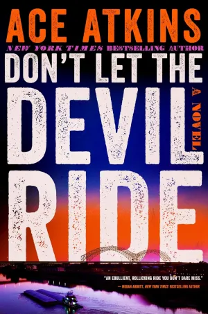 Don't Let the Devil Ride: A Novel Hardcover  June 25, 2024