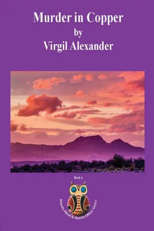 Murder in Copper (Deputy Allred & Apache Officer Victor) Paperback  October 25, 2018