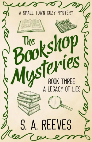 The Bookshop Mysteries: A Legacy of Lies: A Small Town Cozy Mystery Paperback  May 4, 2025